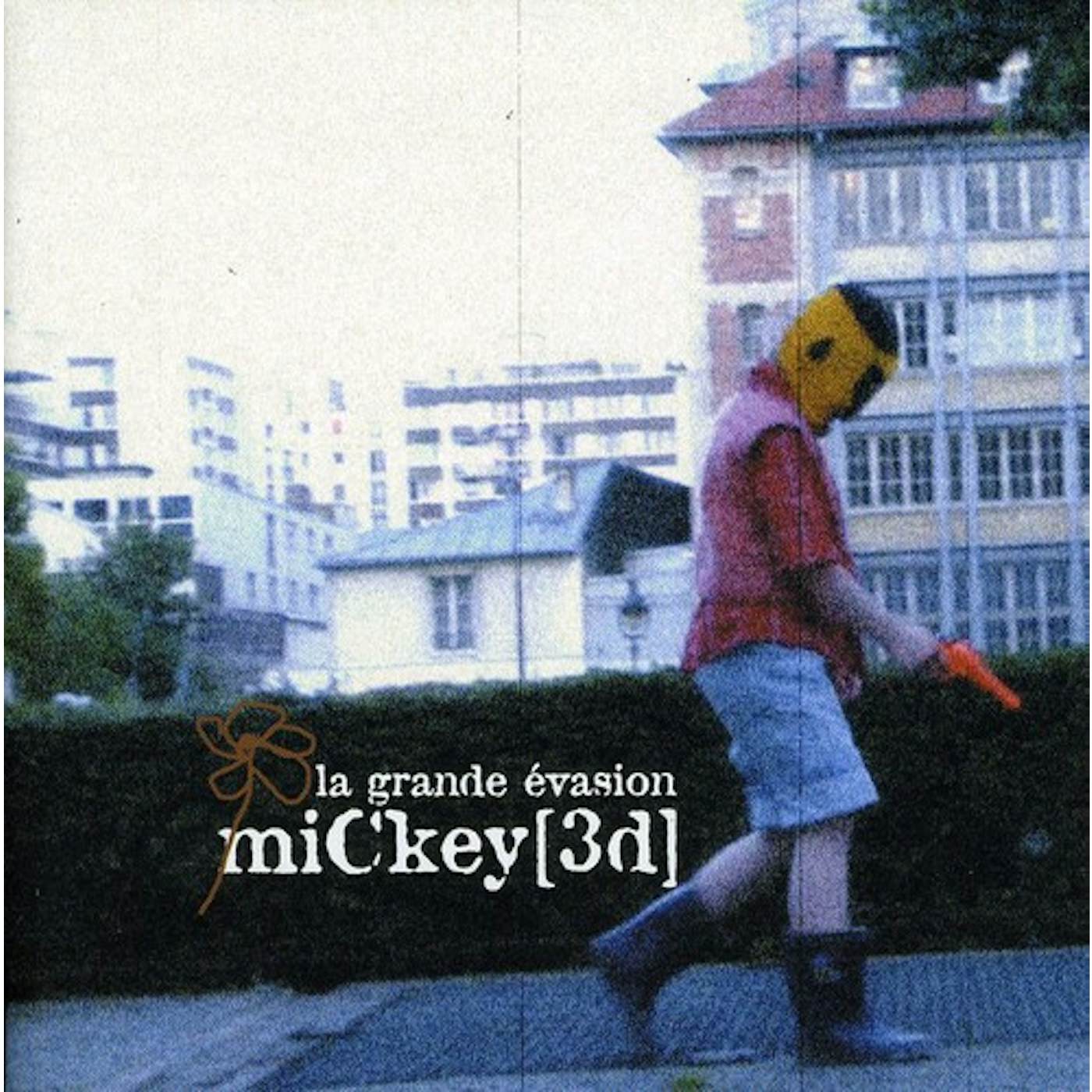Mickey 3d LA GRANDE EVASION CD