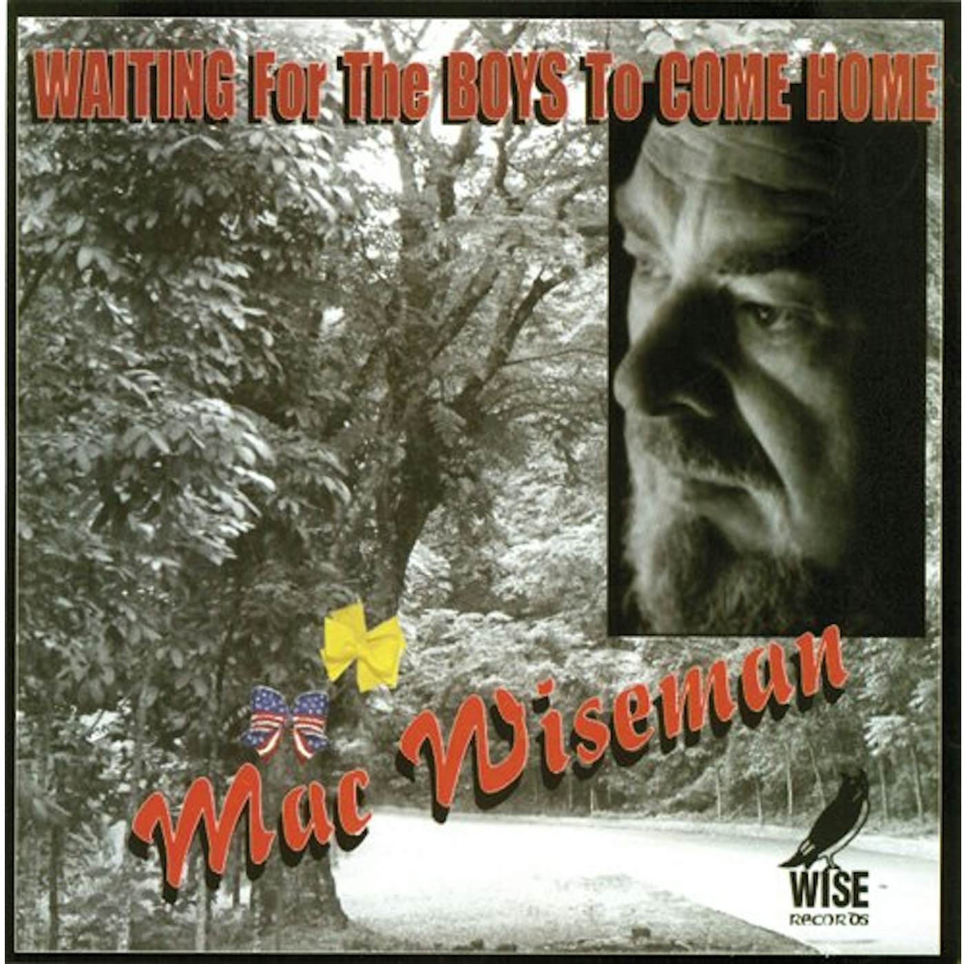 Mac Wiseman WAITING FOR THE BOYS TO COME HOME CD