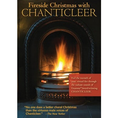 FIRESIDE CHRISTMAS WITH CHANTICLEER DVD