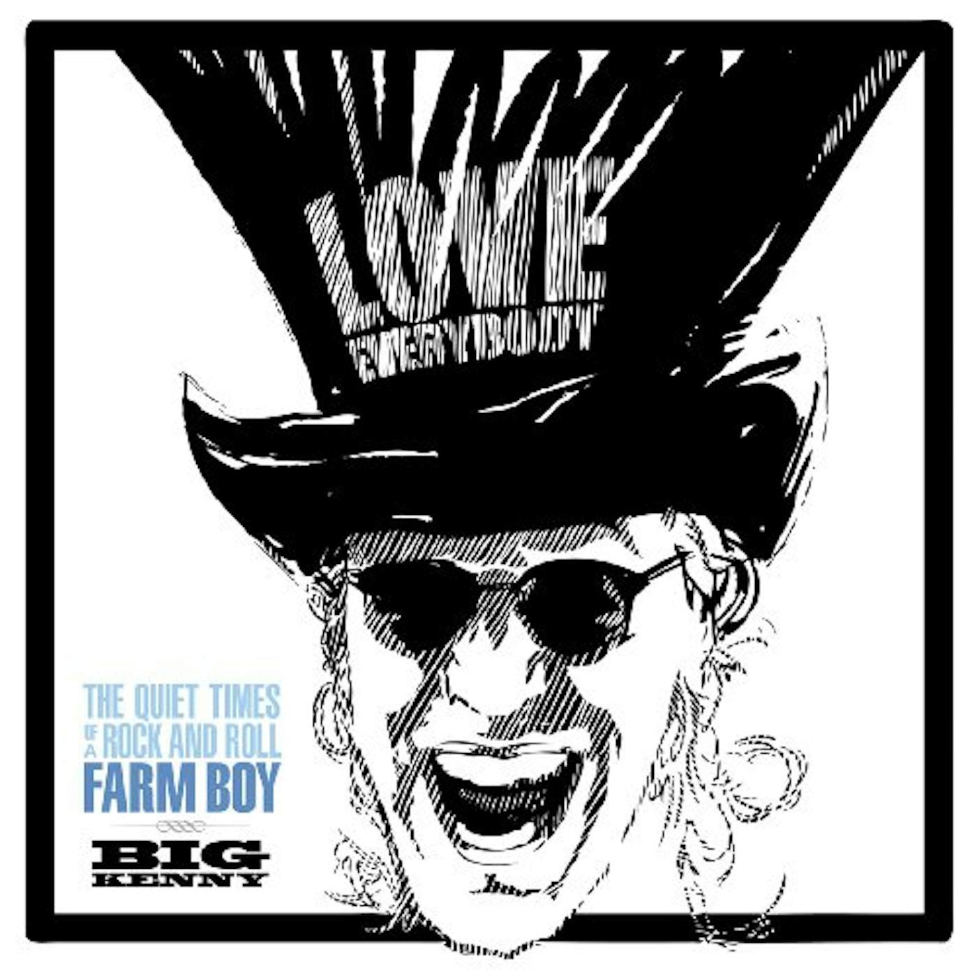 Big Kenny QUIET TIMES OF A ROCK & ROLL FARM BOY Vinyl Record