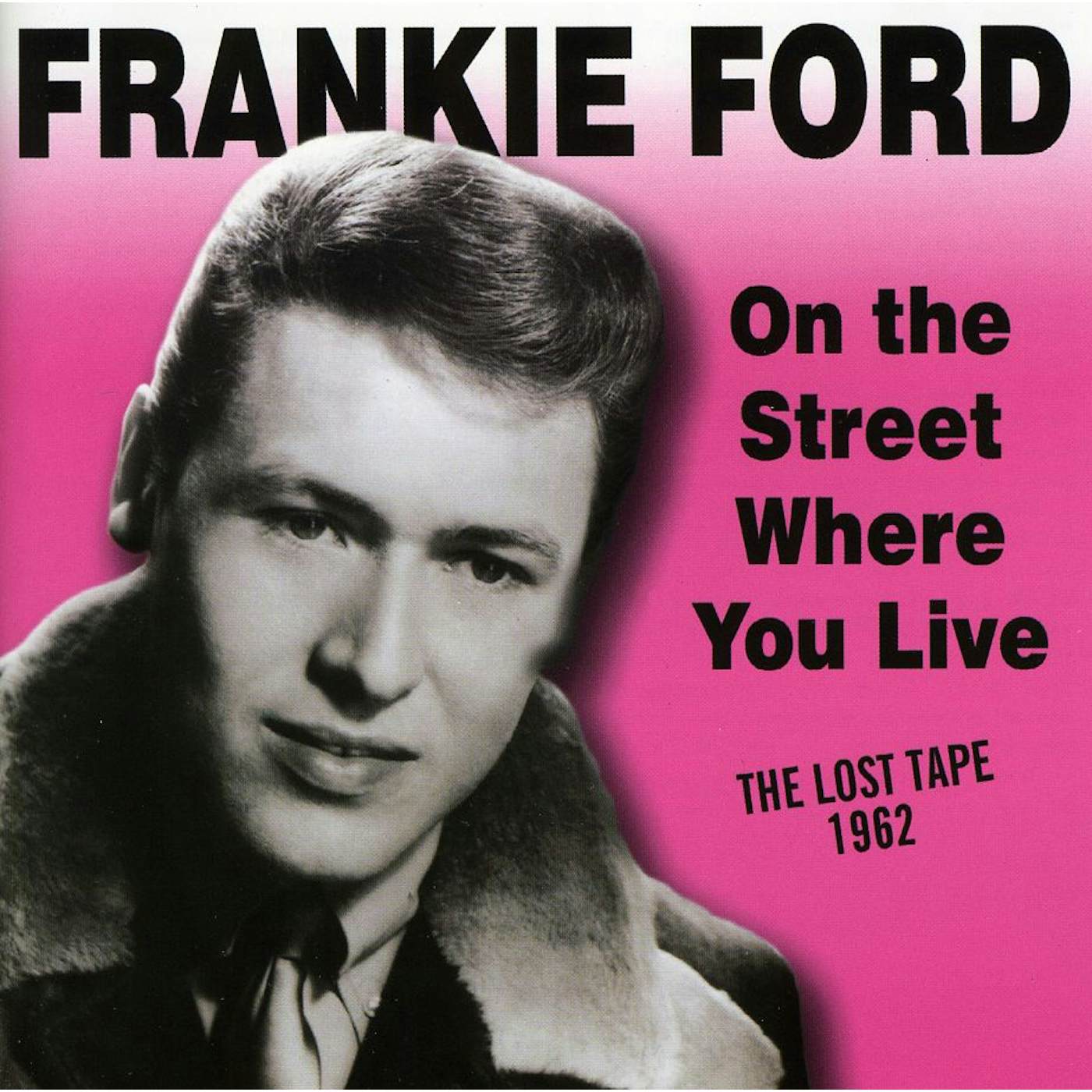 Frankie Ford ON THE STREET WHERE TOU LIVE CD