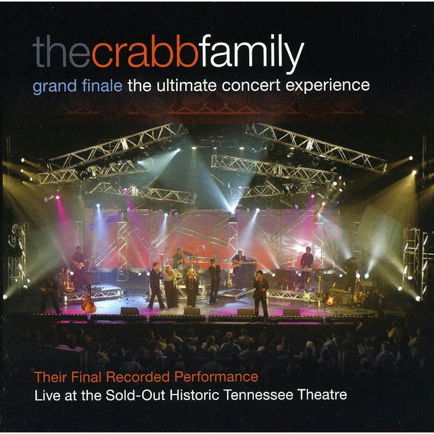 The Crabb Family GRAND FINALE: THE ULTIMATE CONCERT EXPERIENCE CD