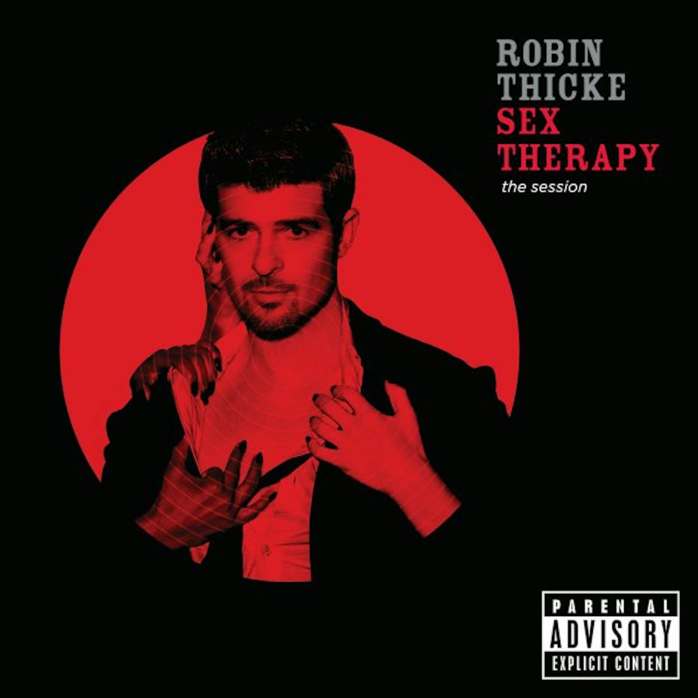 Robin Thicke SEX THERAPY: THE SESSION CD
