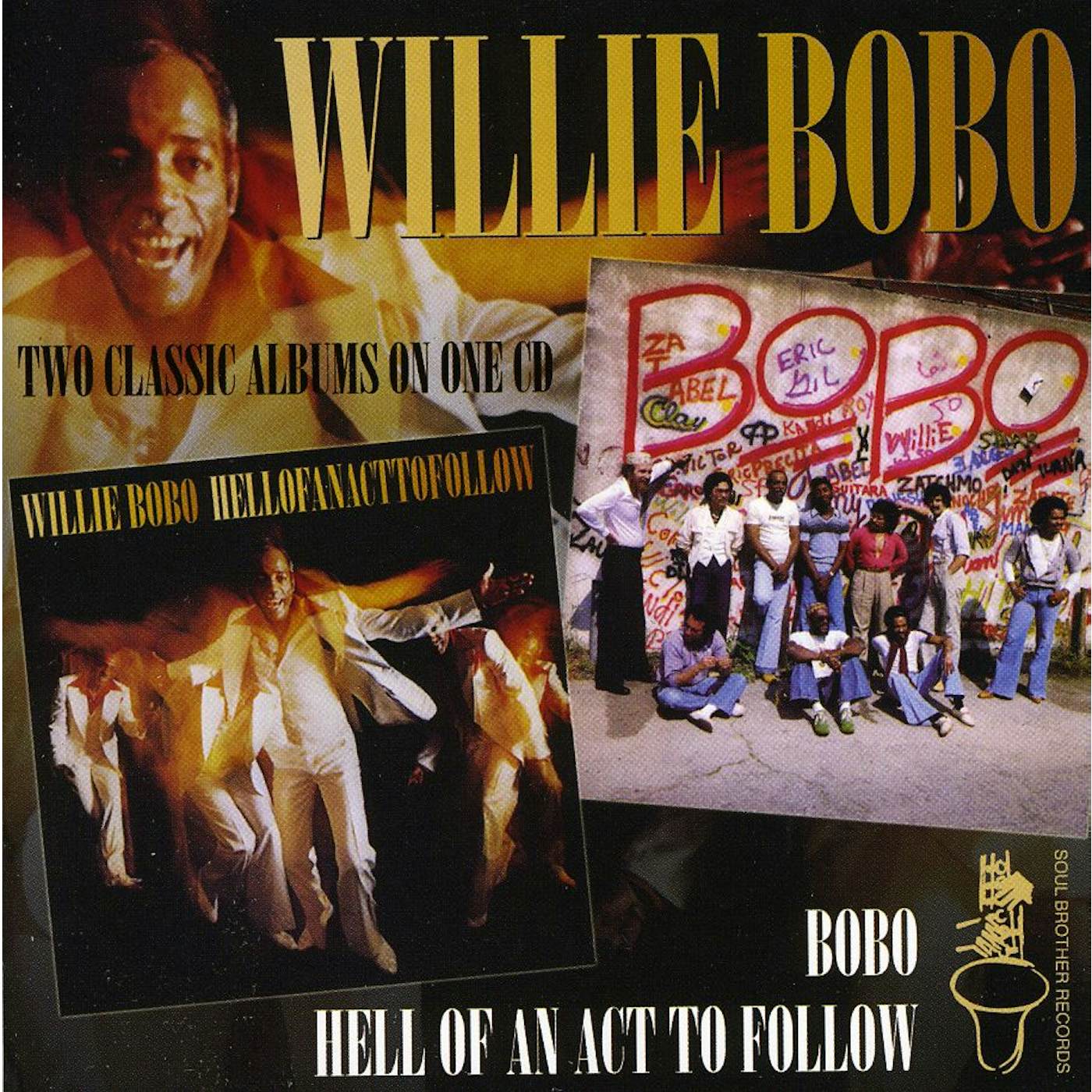 Willie Bobo HELL OF AN ACT TO FOLLOW / BOBO CD