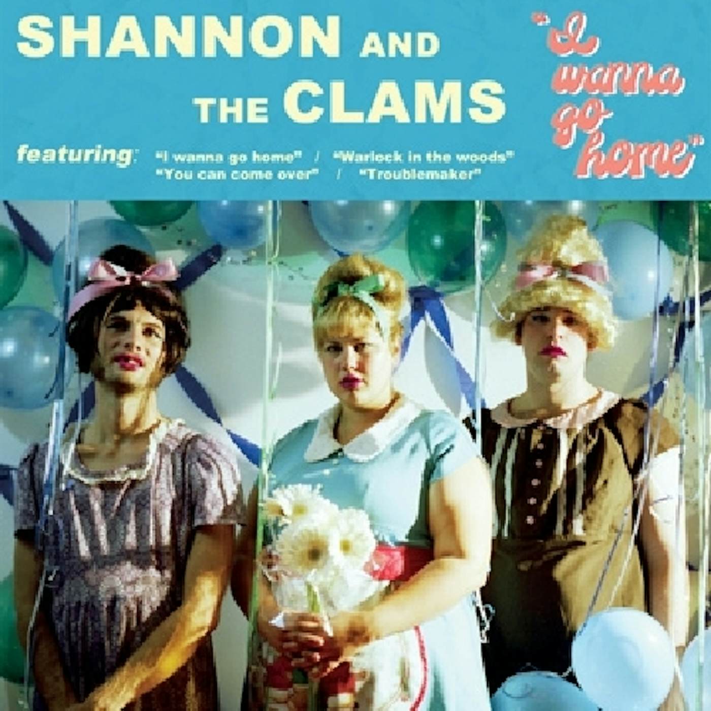 Shannon & The Clams I Wanna Go Home Vinyl Record