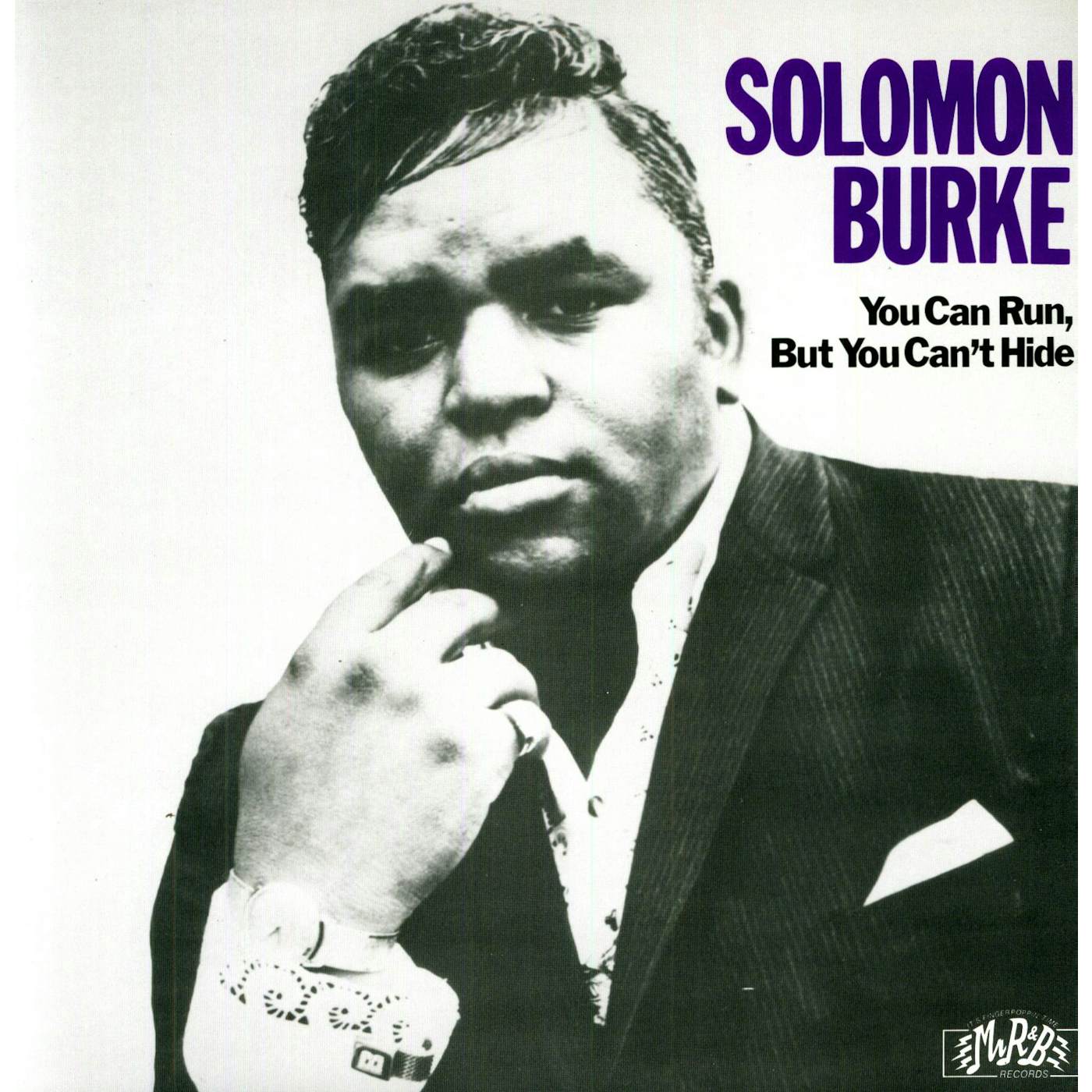 Solomon Burke YOU CAN RUN BUT YOU CAN'T HIDE Vinyl Record
