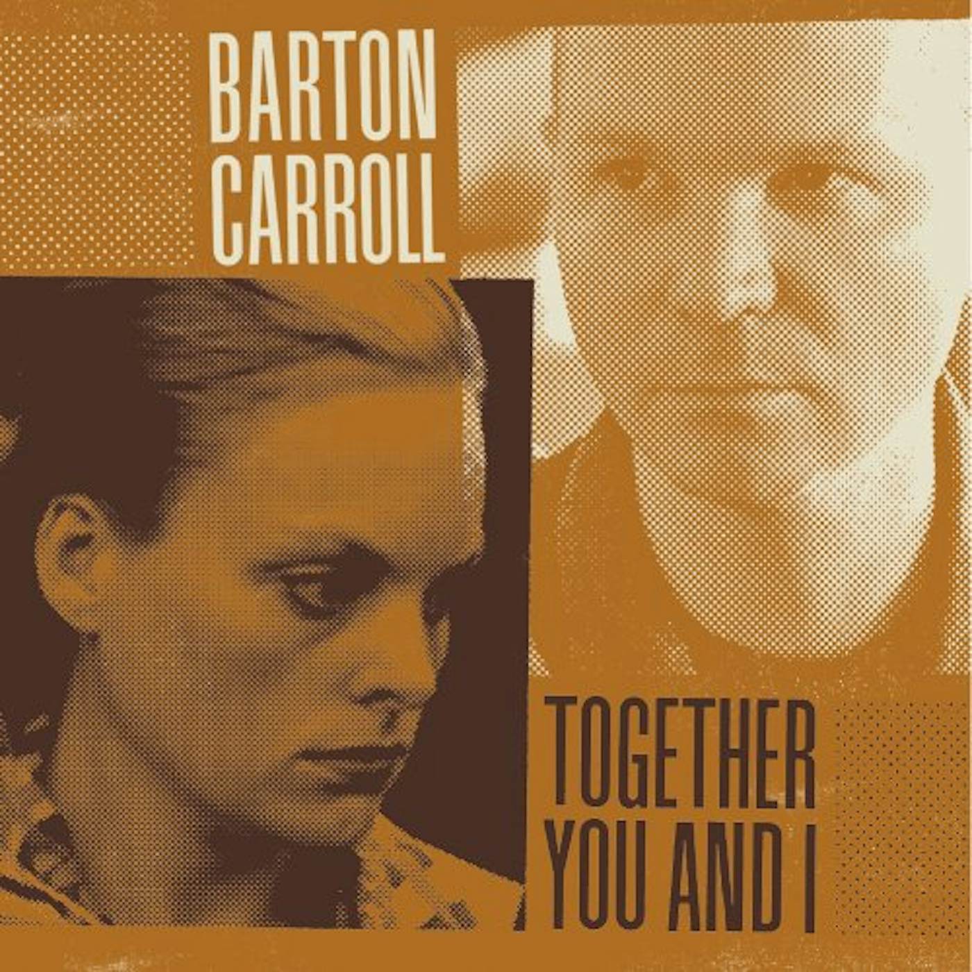 Barton Carroll Together You and I Vinyl Record