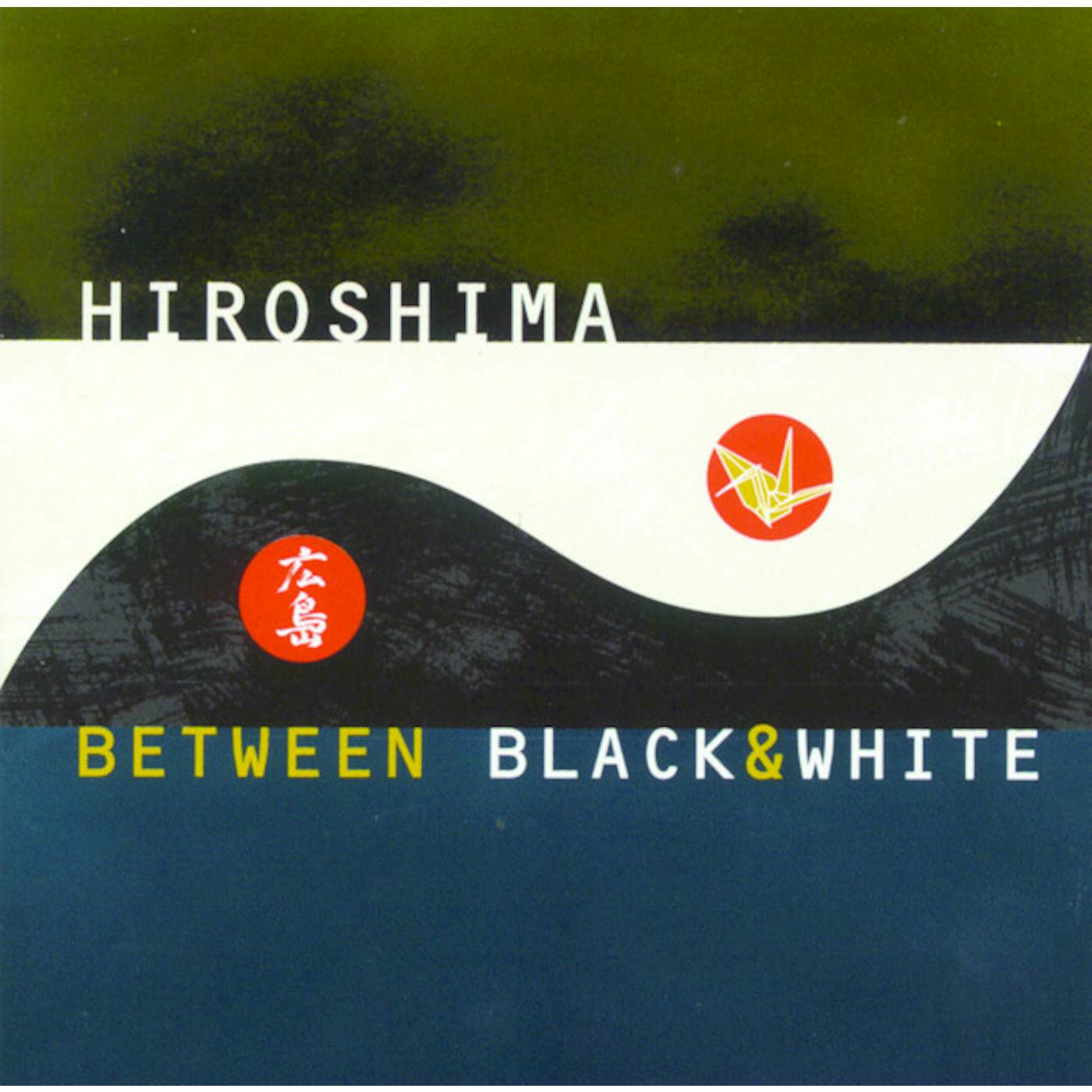 Hiroshima BETWEEN BLACK & WHITE CD