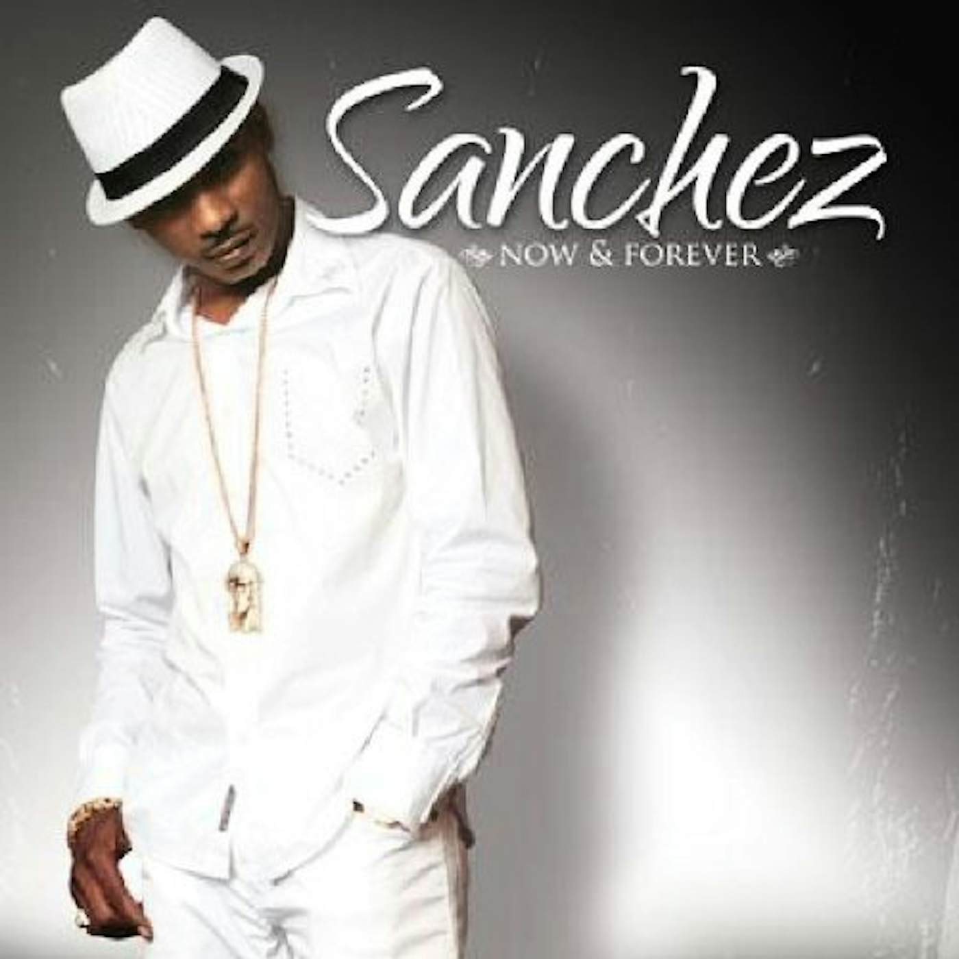Sanchez NOW & FOREVER CD