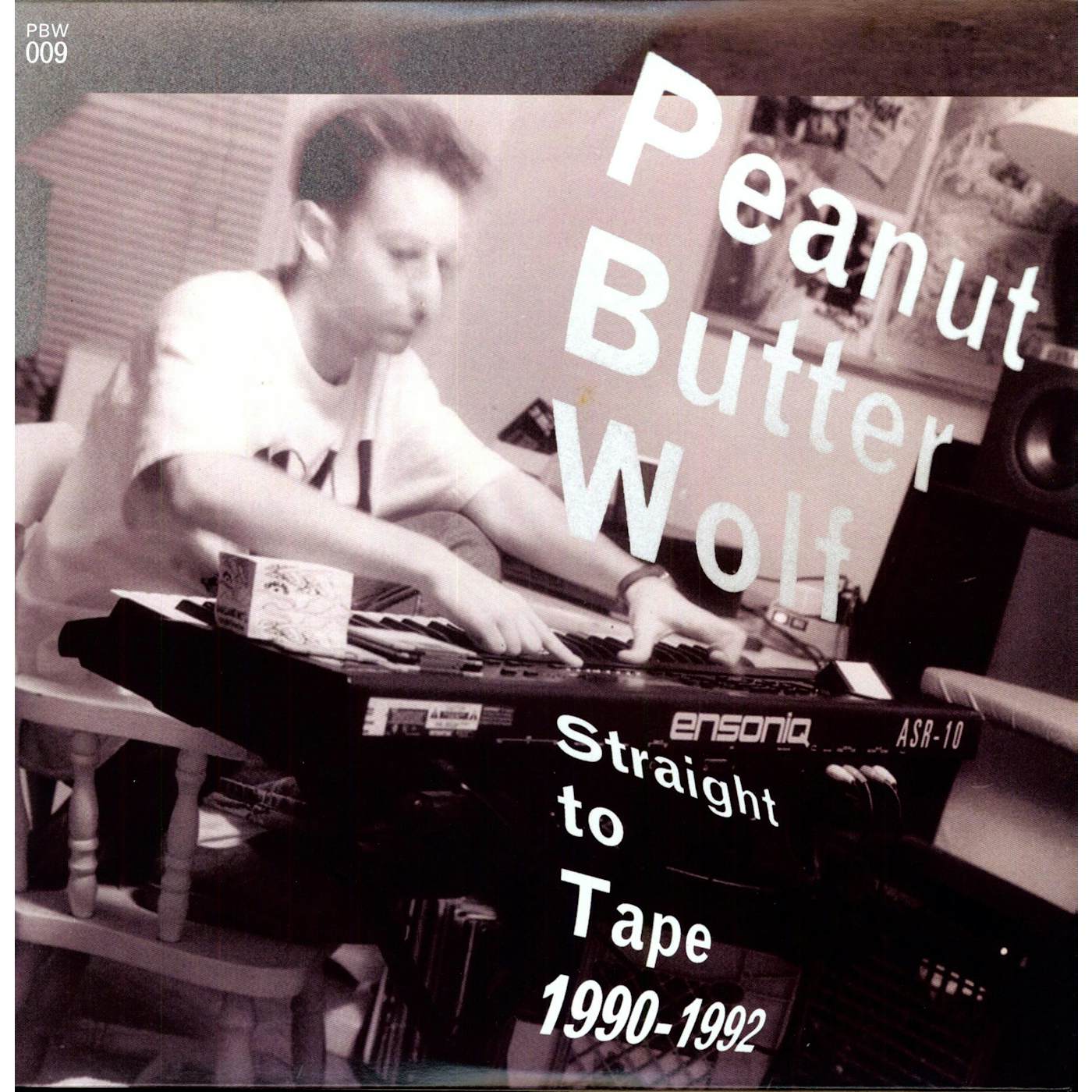 Peanut Butter Wolf Straight To Tape 1990-1992 Vinyl Record