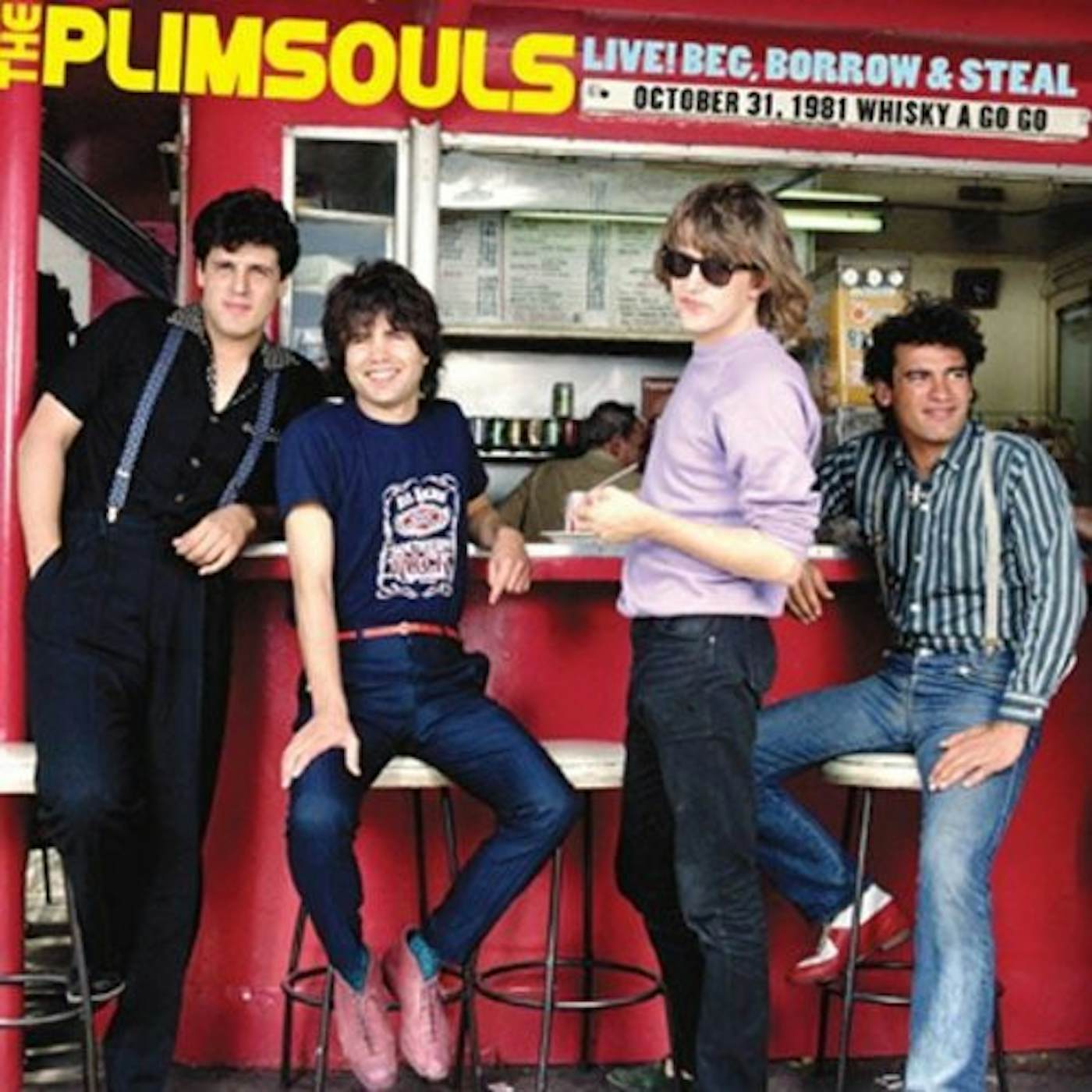 Plimsouls LIVE BEG BORROW & STEAL: OCTOBER 31 1981 WHISKEY Vinyl Record