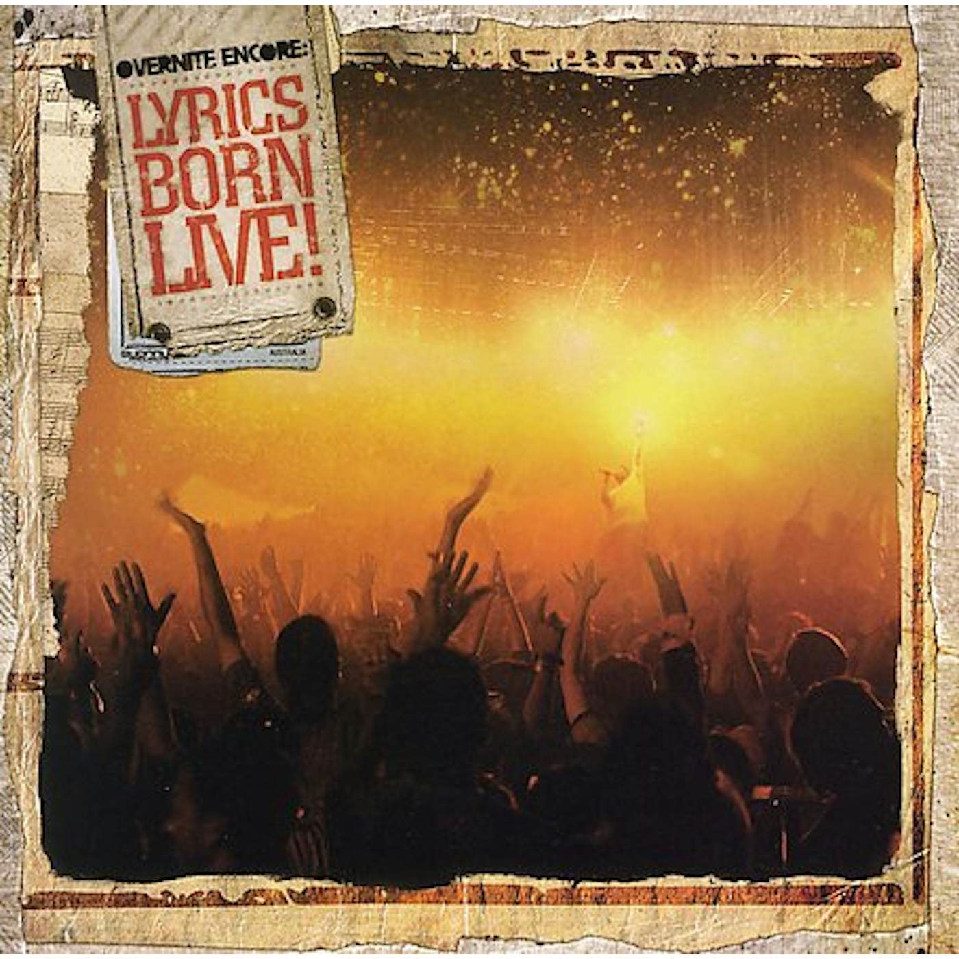OVERNIGHT ENCORE: LYRICS BORN LIVE CD