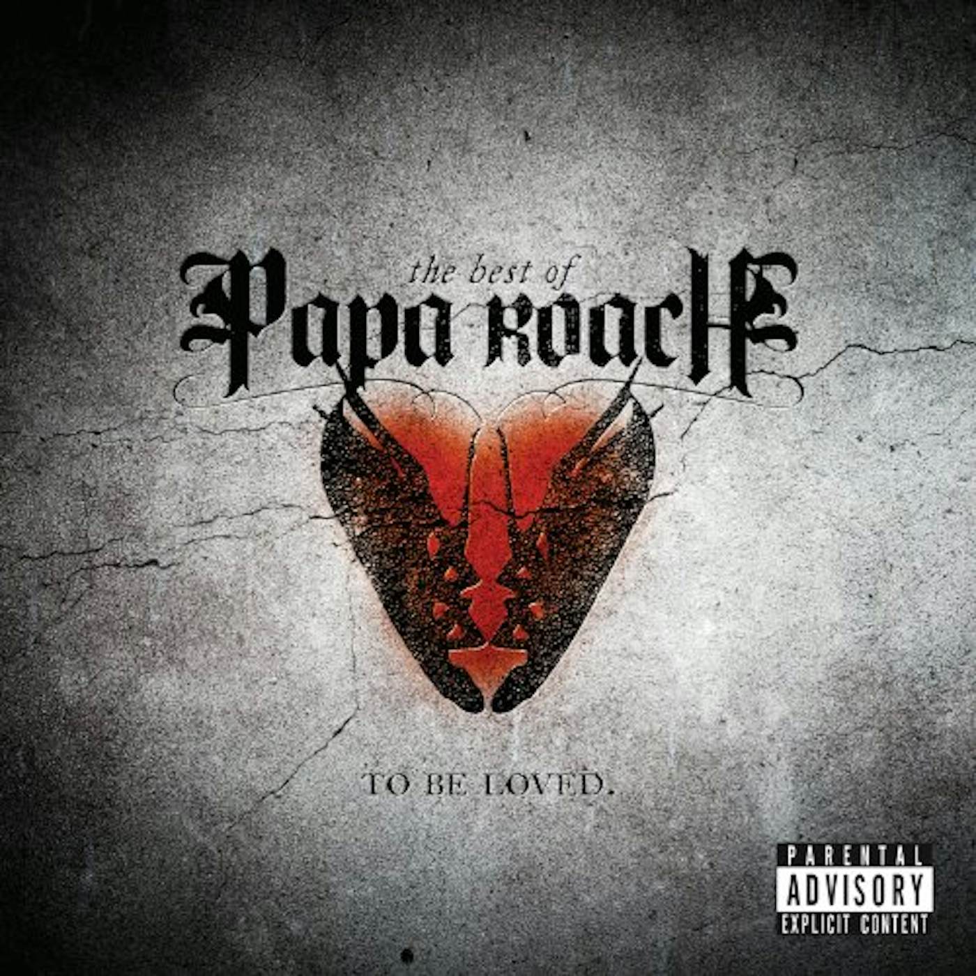 TO BE LOVED: THE BEST OF PAPA ROACH CD