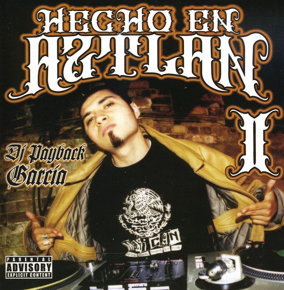 DJ Payback Garcia HECHO EN AZTLAN 2 CD