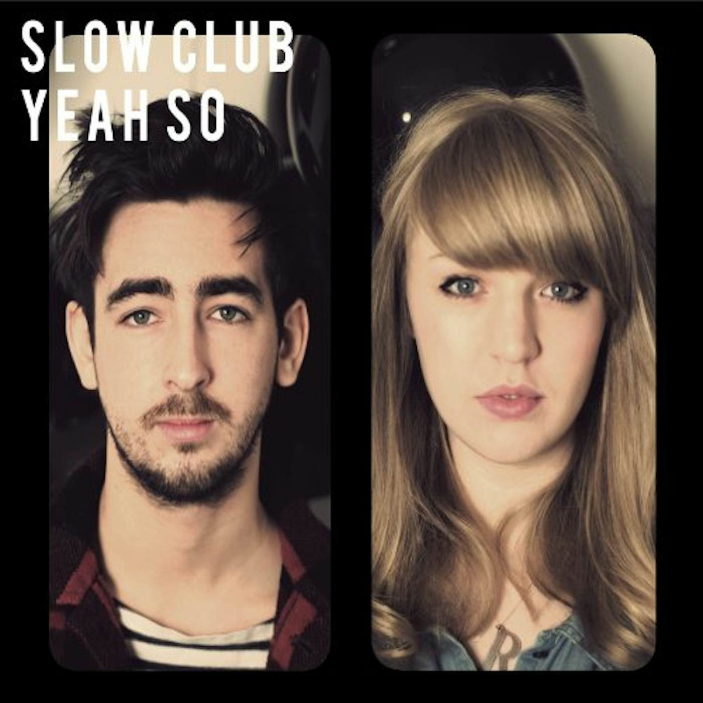 Slow Club YEAH SO CD
