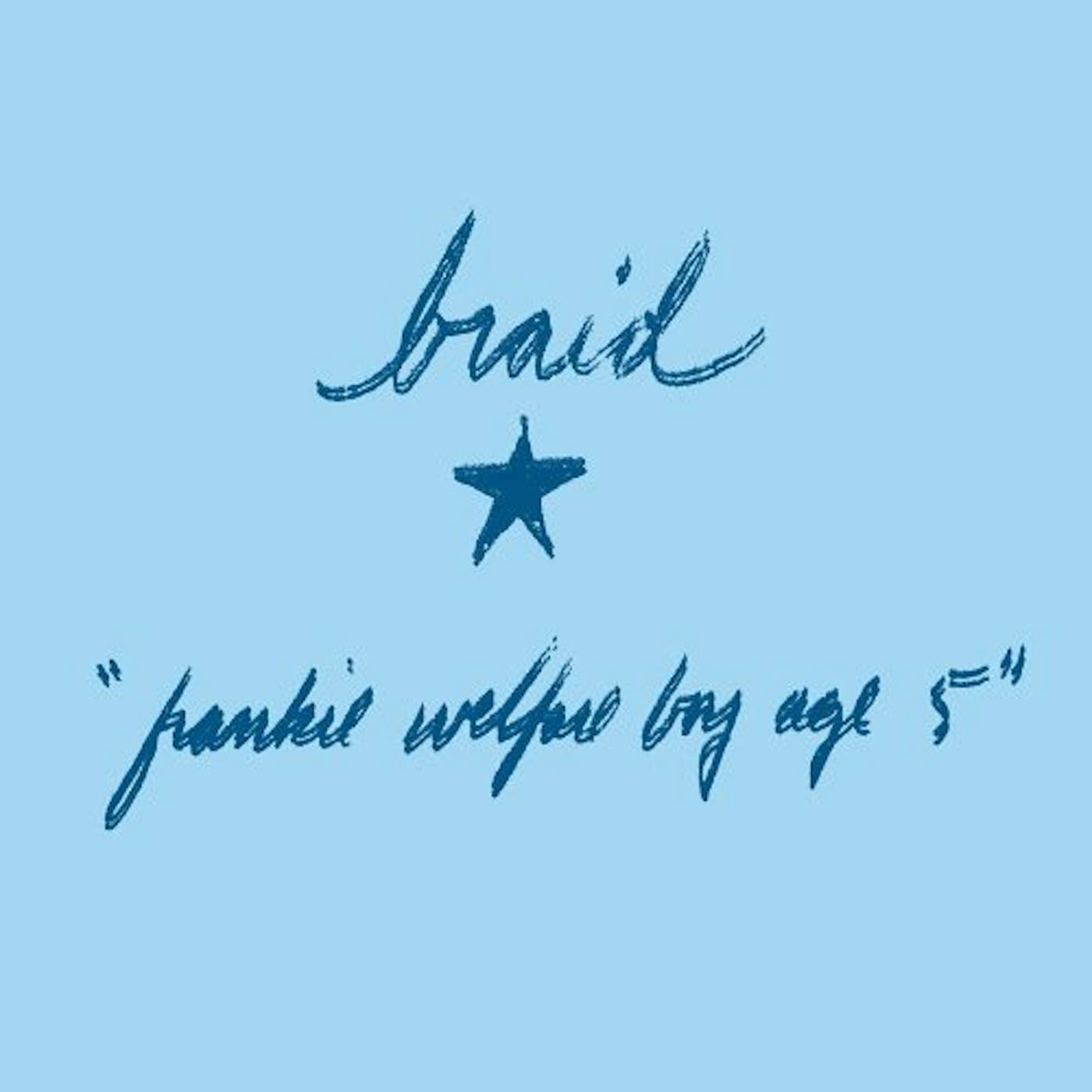 Braid Frankie Welfare Boy Age Five Vinyl Record