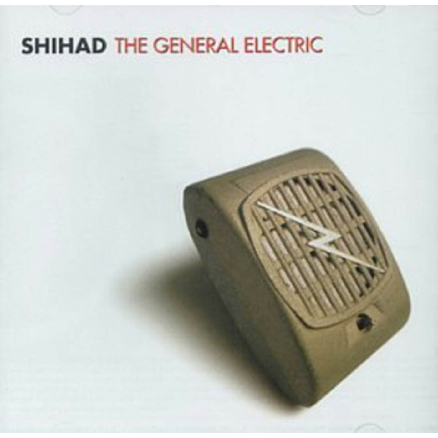 Shihad GENERAL ELECTRIC CD