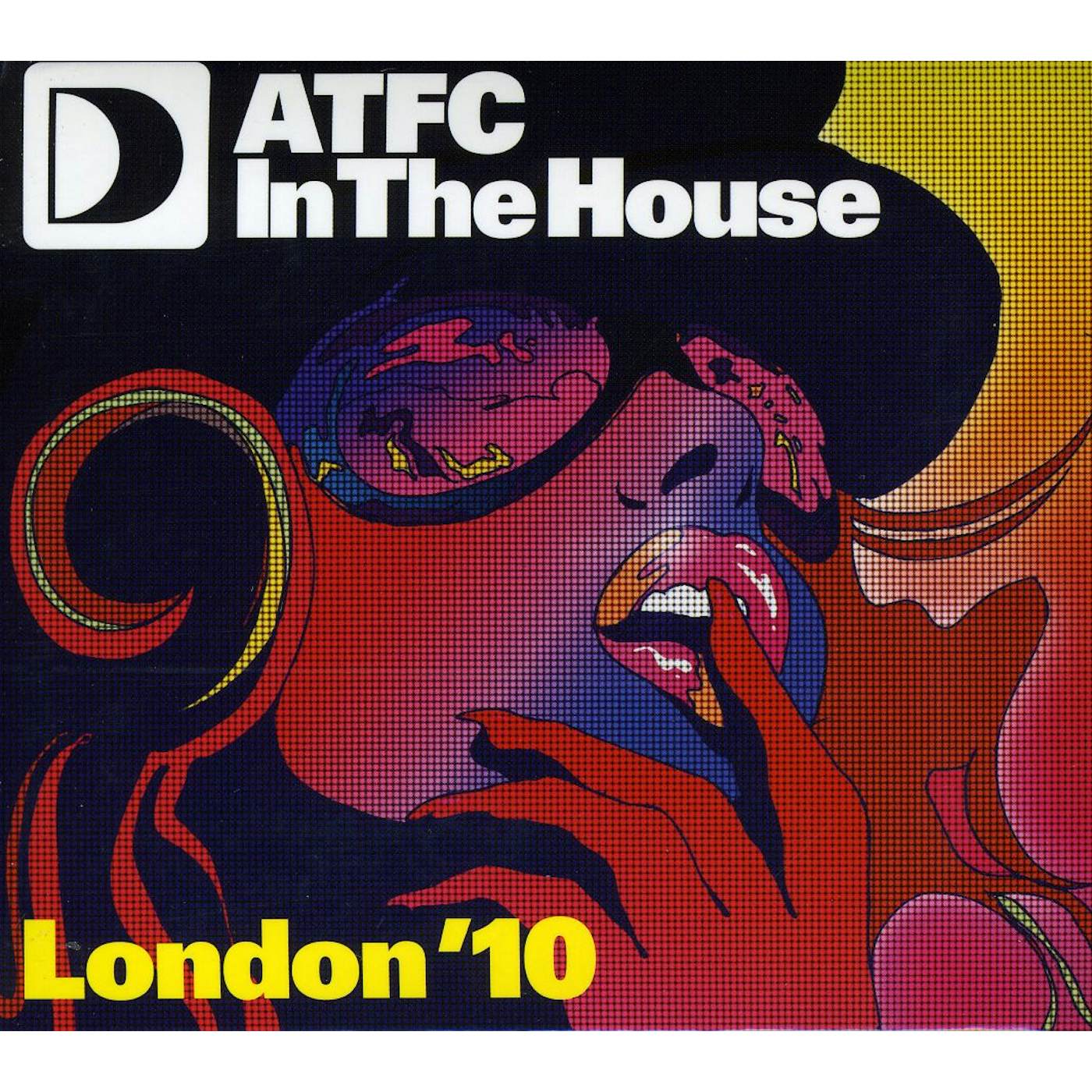 ATFC IN THE HOUSE: LONDON 10 CD