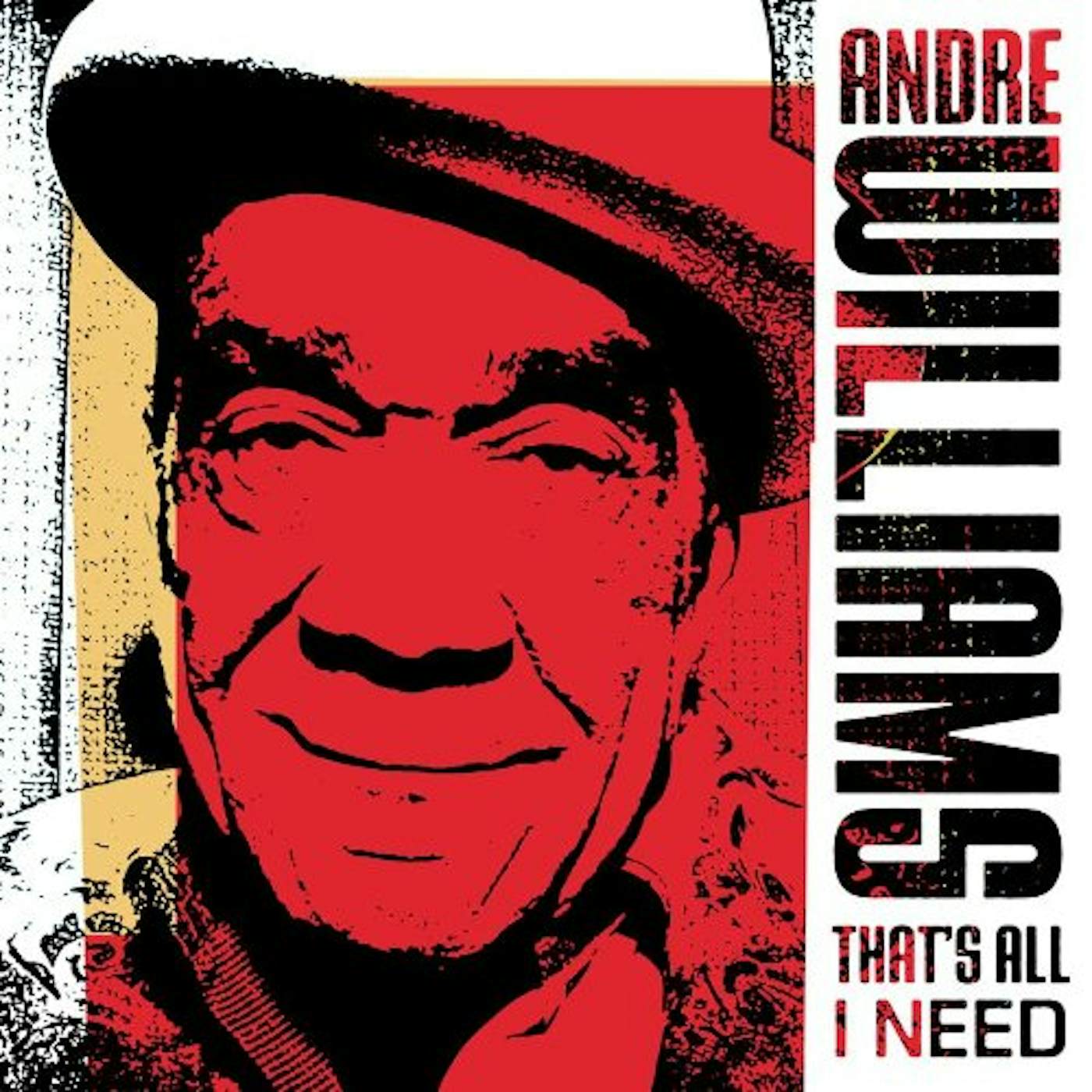 Andre Williams THAT'S ALL I NEED CD