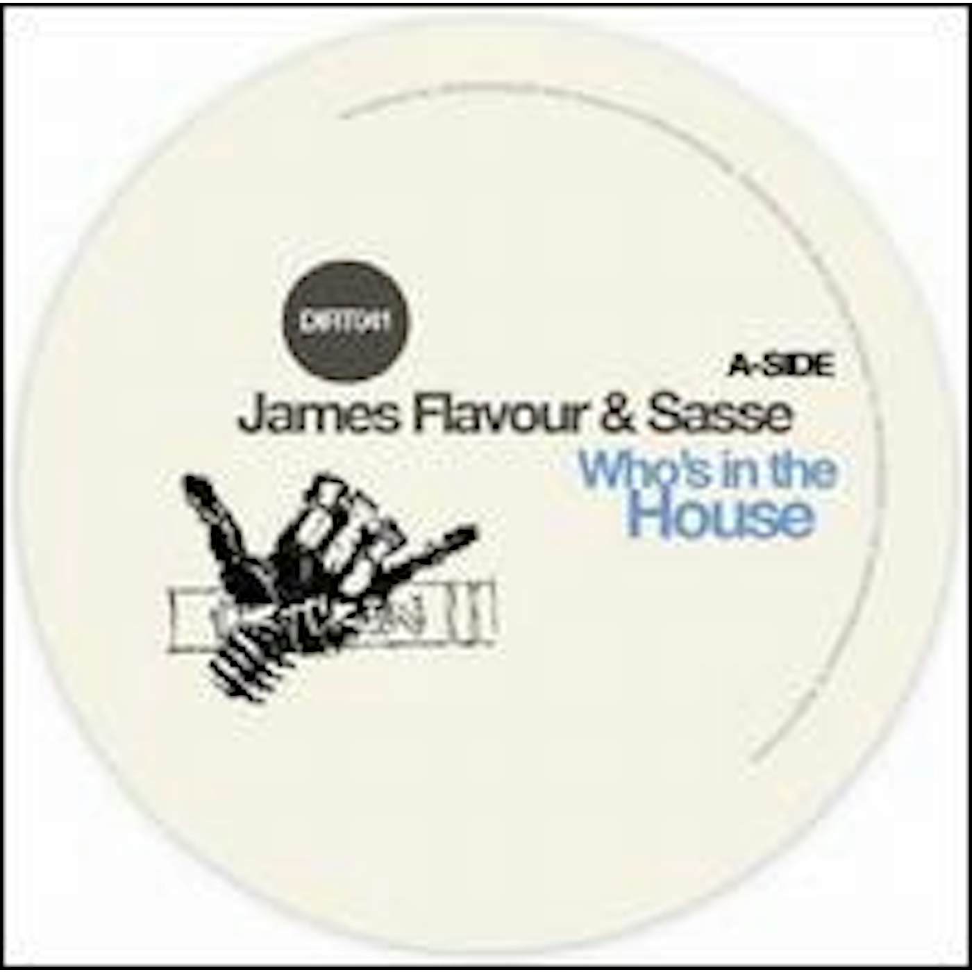 James Flavour & Sasse Who's In The House Vinyl Record