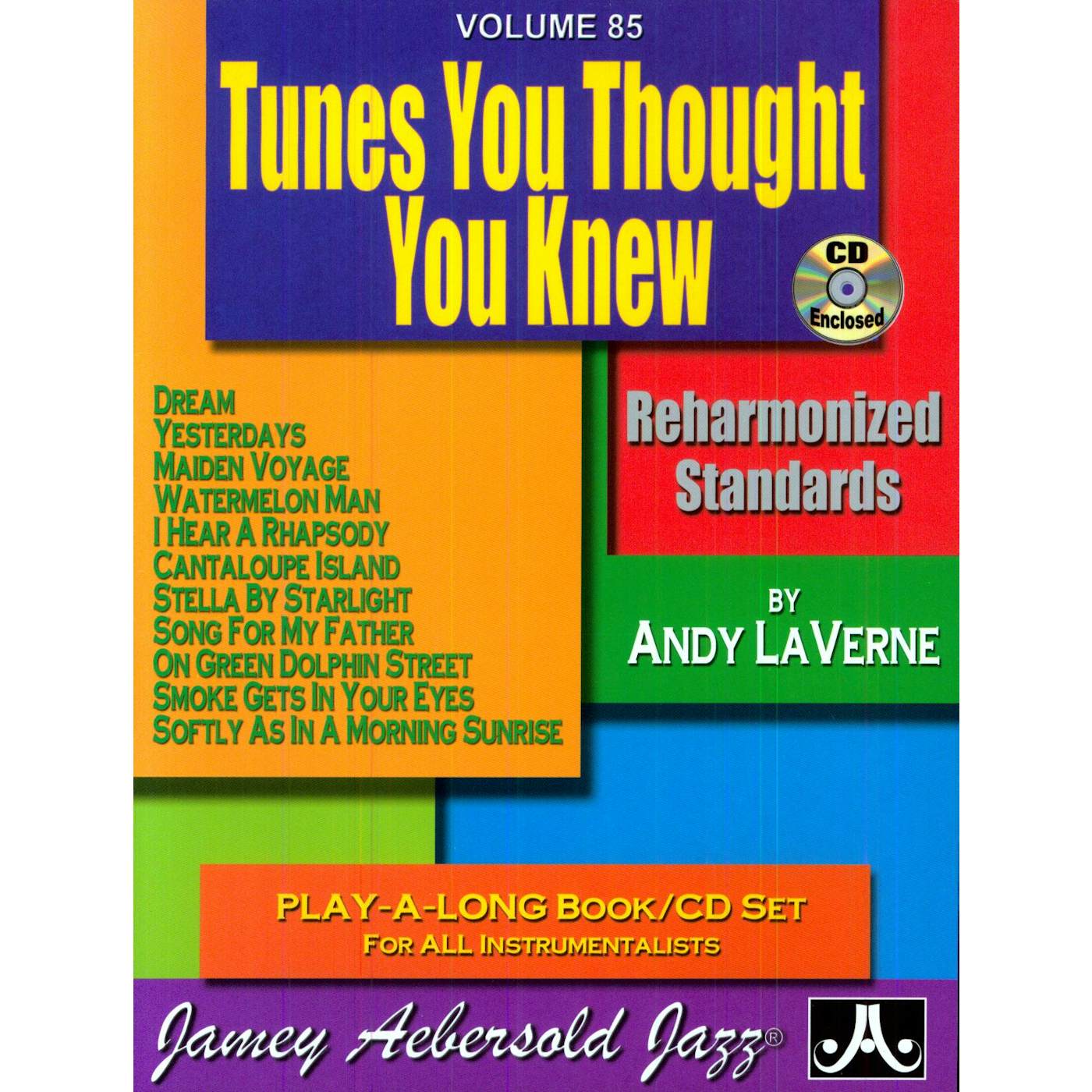 Jamey Aebersold TUNES YOU THOUGHT YOU KNEW: REHARMONIZED STANDARDS CD