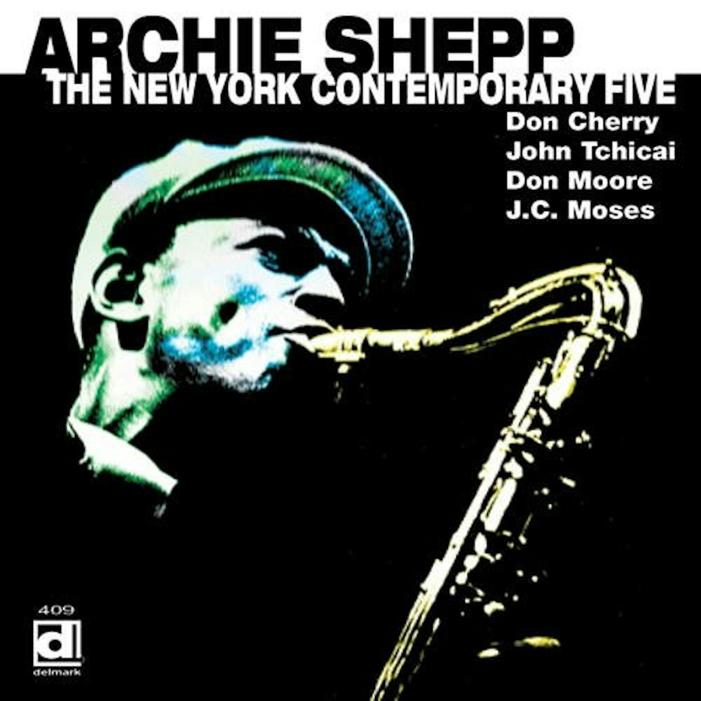 Archie Shepp NEW YORK CONTEMPORARY FIVE CD