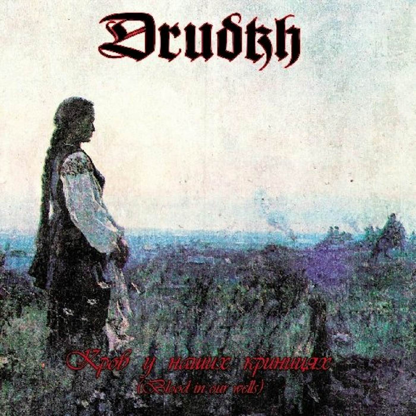 Drudkh BLOOD IN OUR WELLS CD