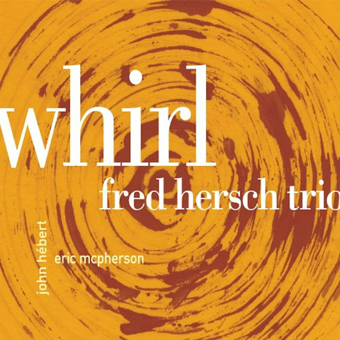 Fred Hersch WHIRL CD