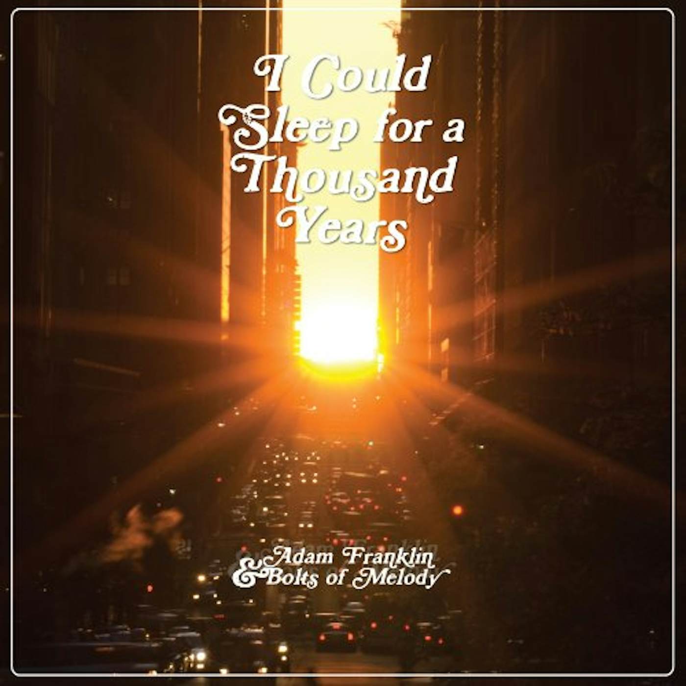 Adam Franklin & Bolts of Melody I Could Sleep for a Thousand Years Vinyl Record
