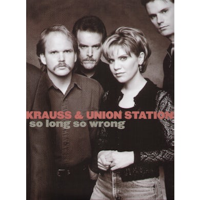 Alison Krauss and the Union Station  SO LONG SO WRONG Vinyl Record