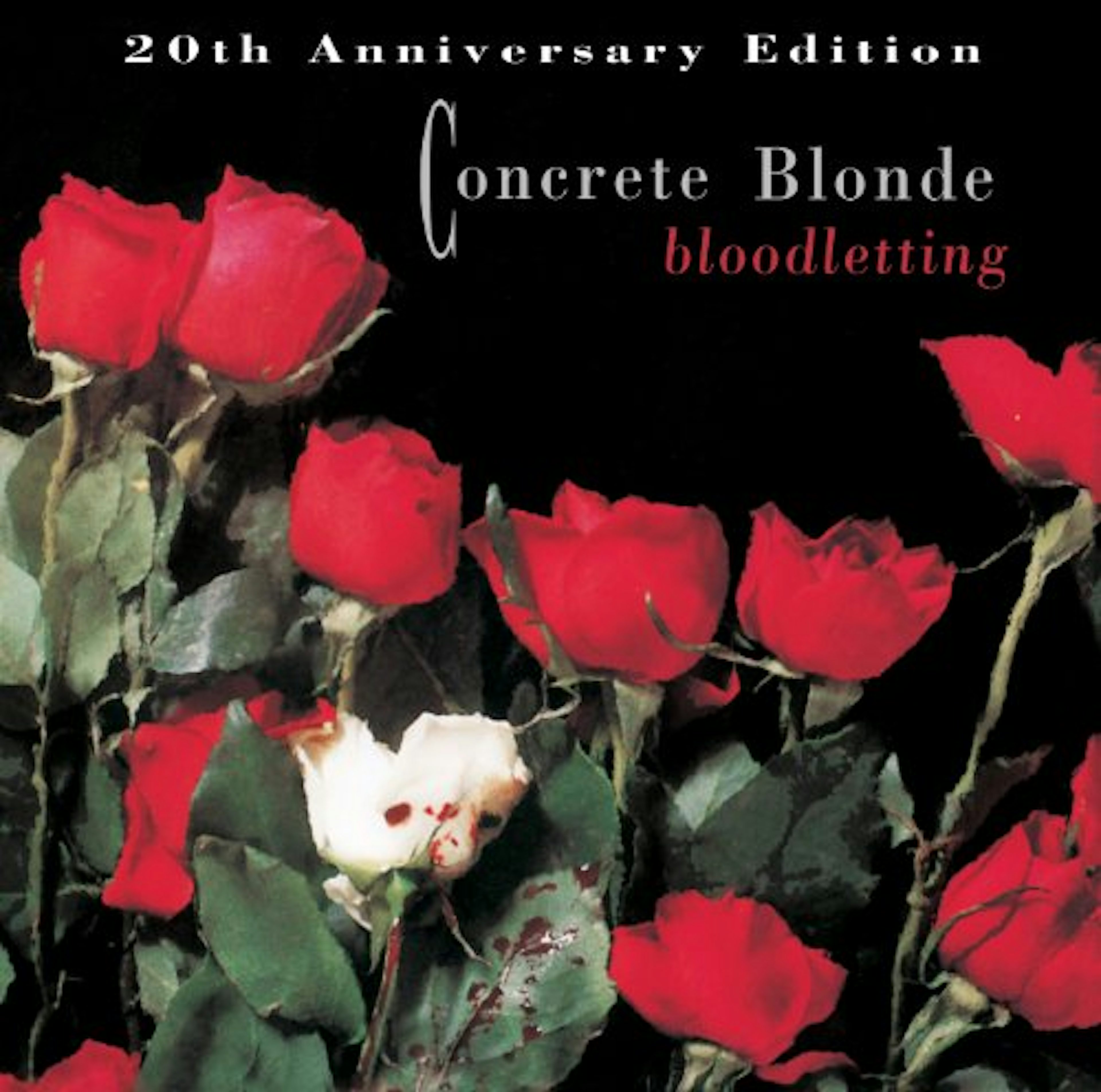 Concrete Blonde BLOODLETTING 20TH ANNIVERSARY EDITION CD