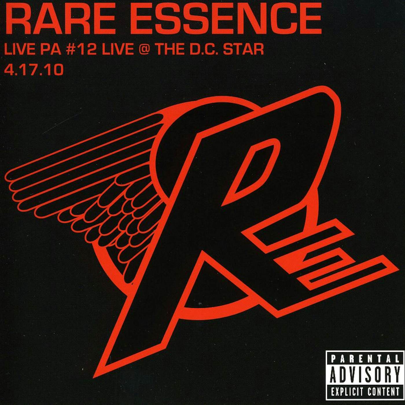 Rare Essence LIVE PA 12: LIVE AT THE DC STAR 4/17/10 CD