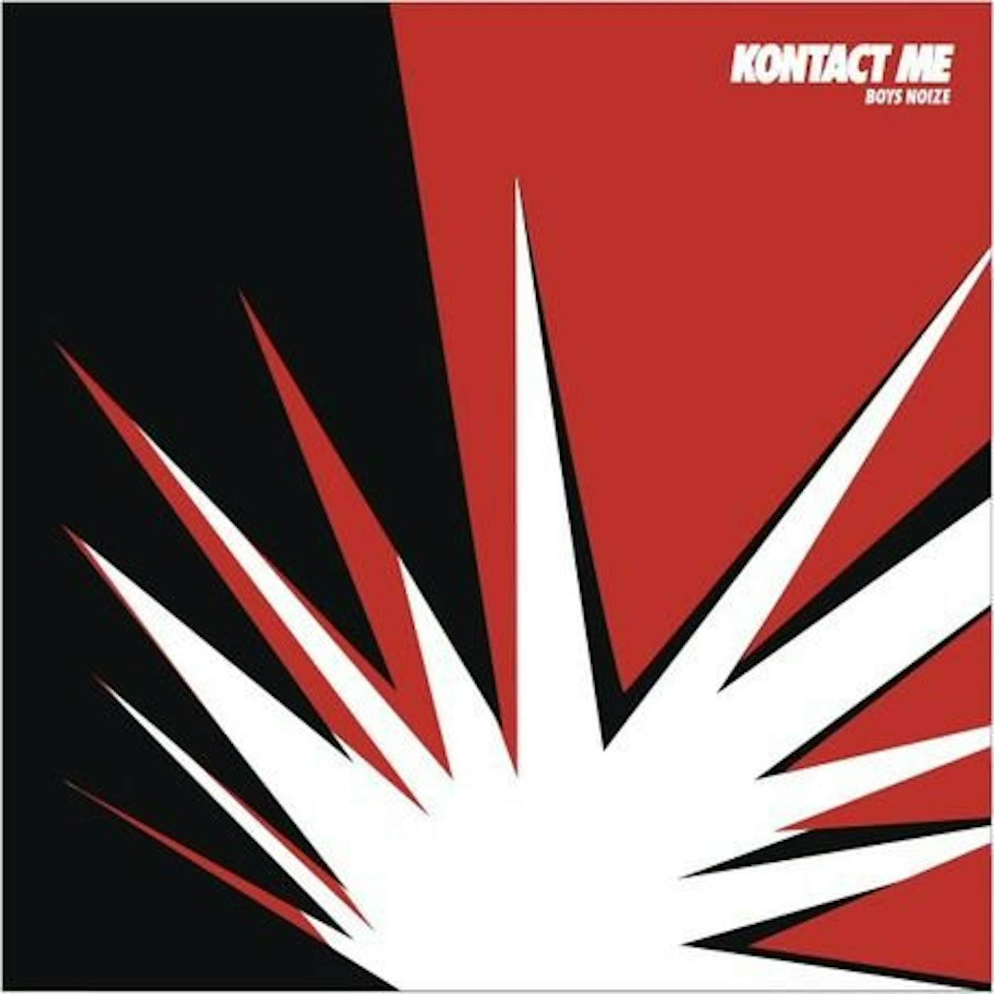 Boys Noize Kontact Me Remixes Vinyl Record