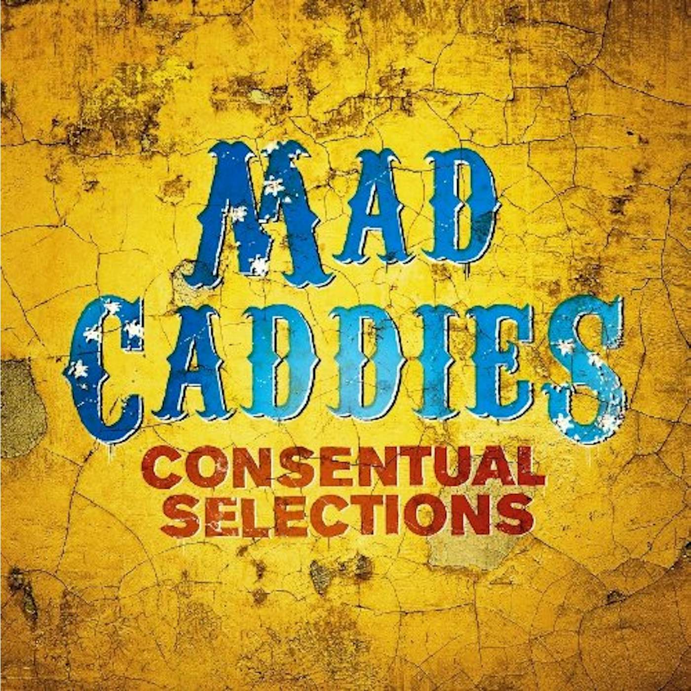 Mad Caddies Consentual Selections Vinyl Record
