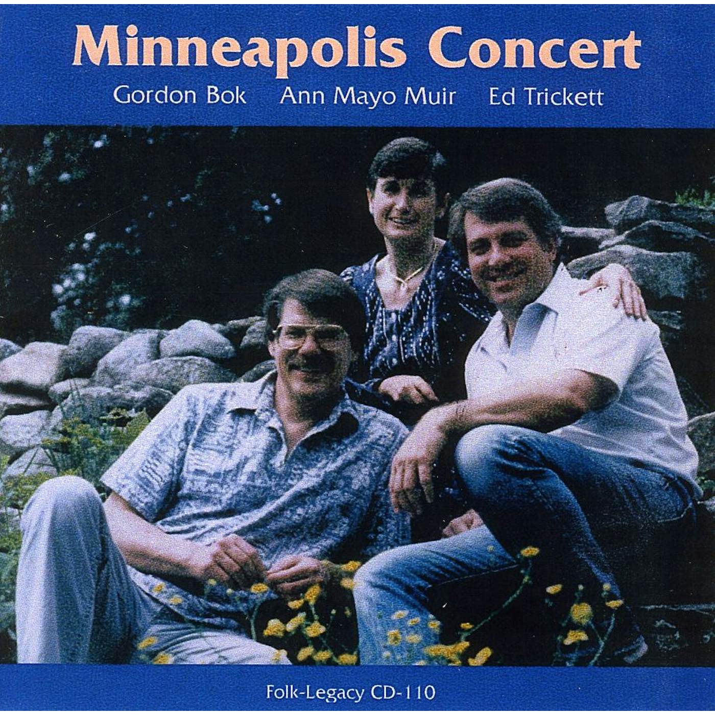 Gordon Bok, Ed Trickett, Ann Mayo Muir MINNEAPOLIS CONCERT CD