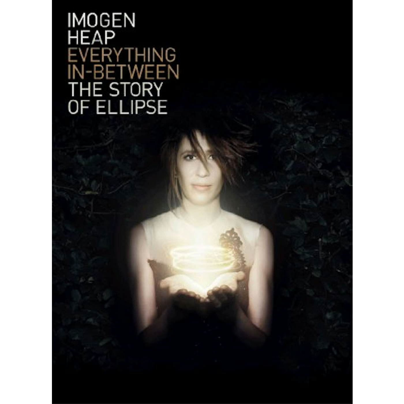 Imogen Heap EVERYTHING IN BETWEEN: THE STORY OF ELLIPSE DVD