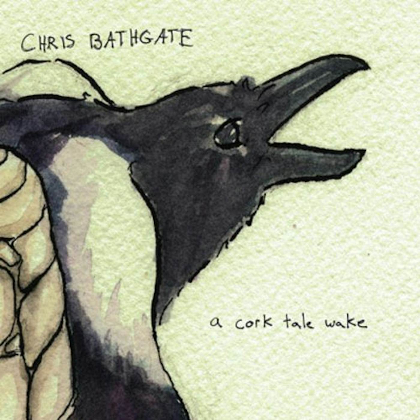Chris Bathgate CORK TALE WAKE CD