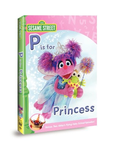 Sesame Street ABBY & FRIENDS: P IS FOR PRINCESS DVD