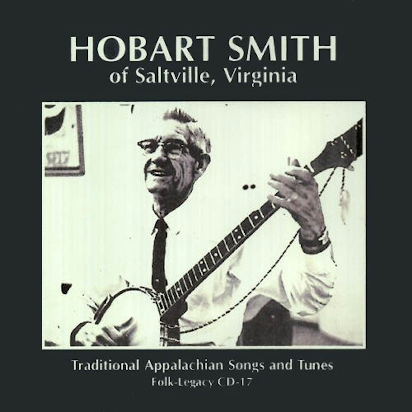 Hobart Smith TRADITIONAL APPALACHIAN SONGS & TUNES CD