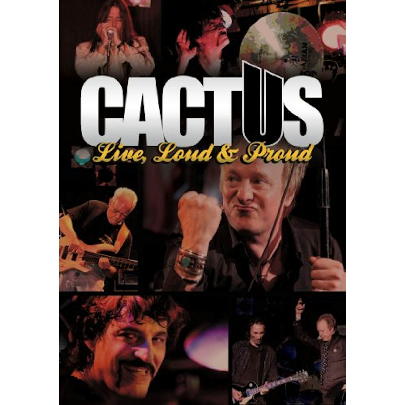 Cactus LIVE LOUD & PROUD DVD
