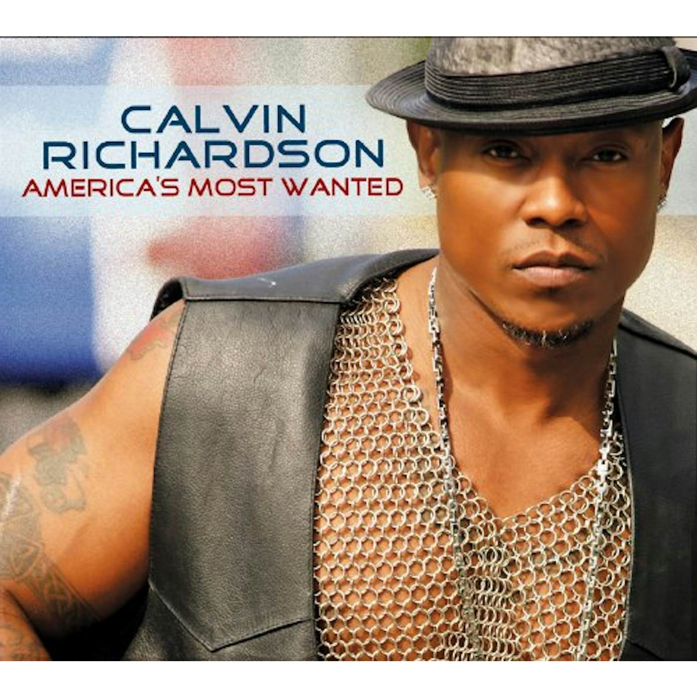 Calvin Richardson AMERICA'S MOST WANTED CD
