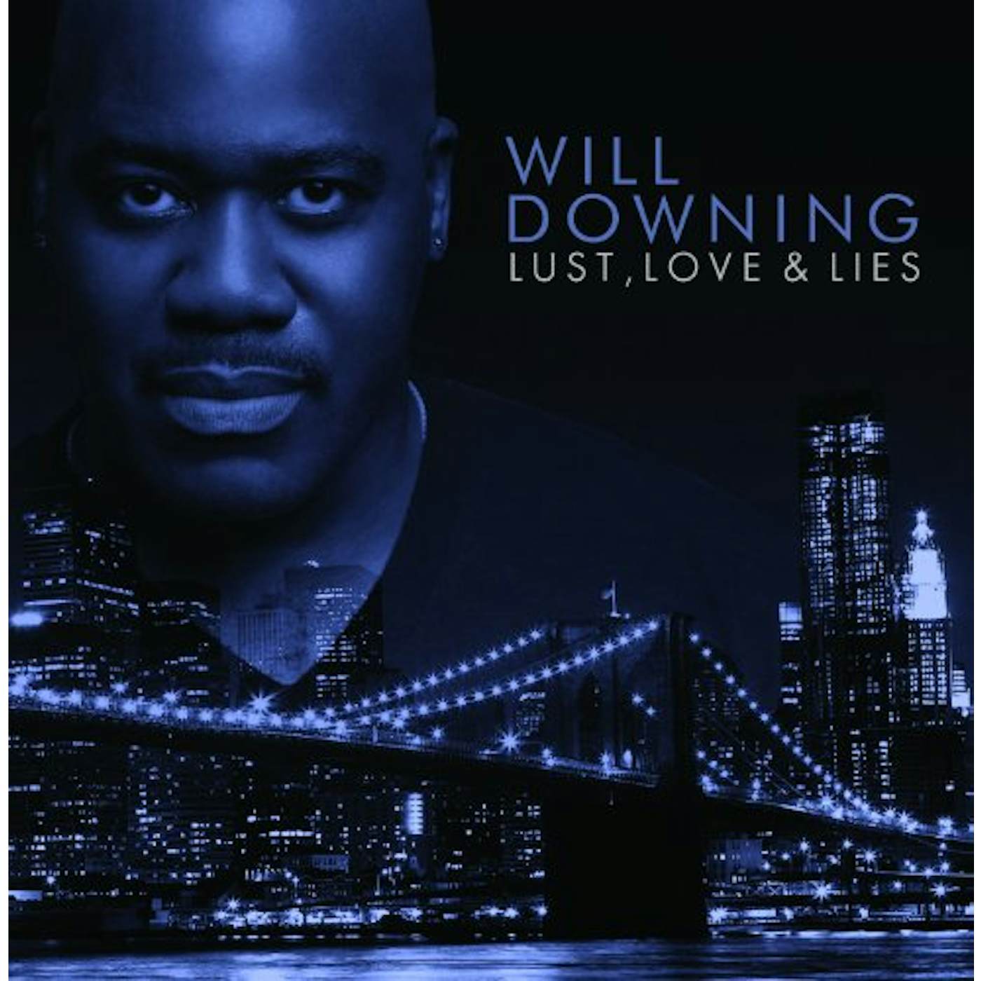 Will Downing LUST LOVE & LIES: AN AUDIO NOVEL CD