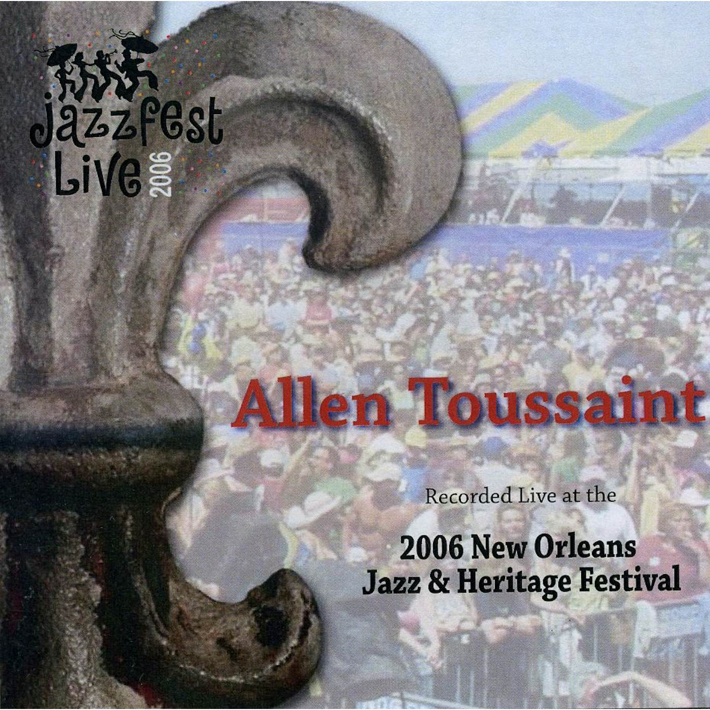 Allen Toussaint JAZZ FEST 2006 CD