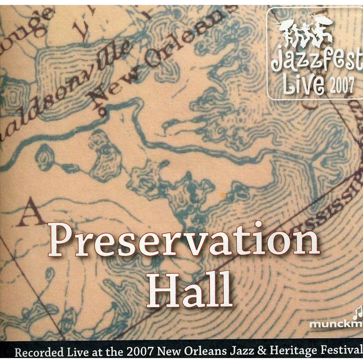 Preservation Hall Jazz Band JAZZ FEST 2007 CD