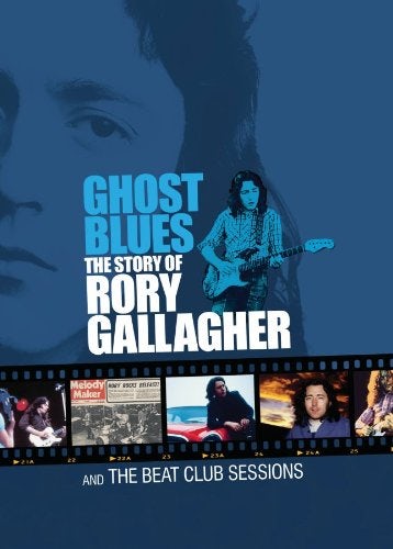 GHOST BLUES: STORY OF RORY GALLAGHER & BEAT CLUB DVD