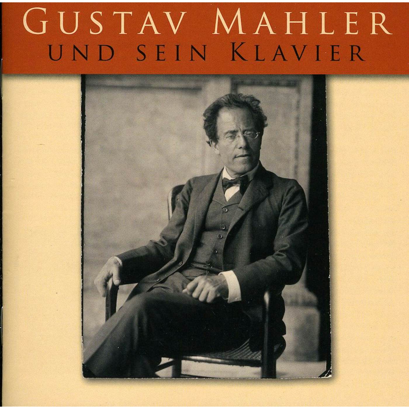 PLAYING Gustav Mahler ON MAHLER'S GRAND PIANO CD