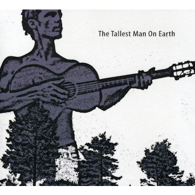 The Tallest Man On Earth CD