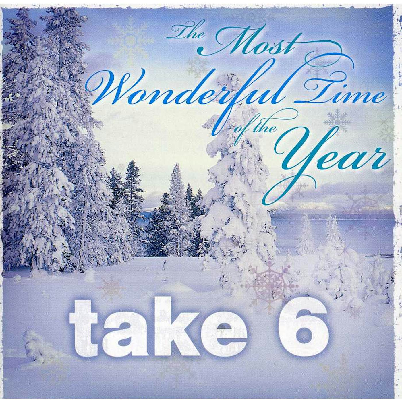 Take 6 MOST WONDERFUL TIME OF THE YEAR CD