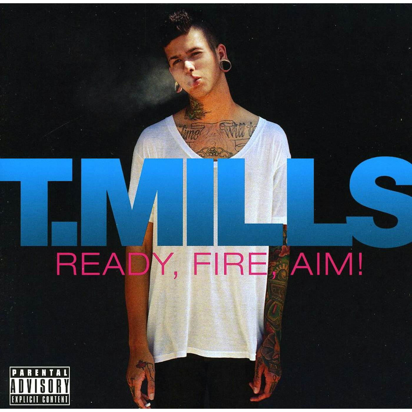 T.Mills READY FIRE AIM CD