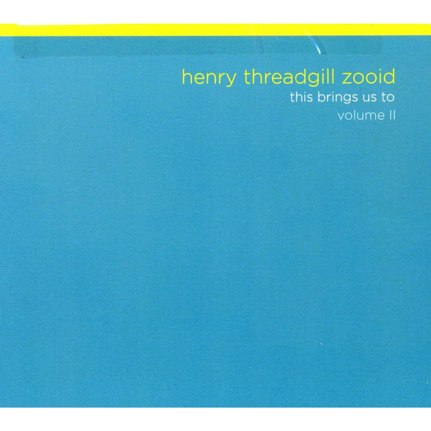 Henry Threadgill THIS BRINGS US TO 2 CD